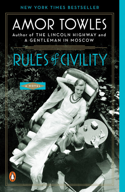 Rules of Civility: A Novel by Towles, Amor