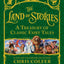 The Land of Stories: A Treasury of Classic Fairy Tales