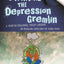 Starving the Depression Gremlin (Gremlin and Thief CBT Workbooks)