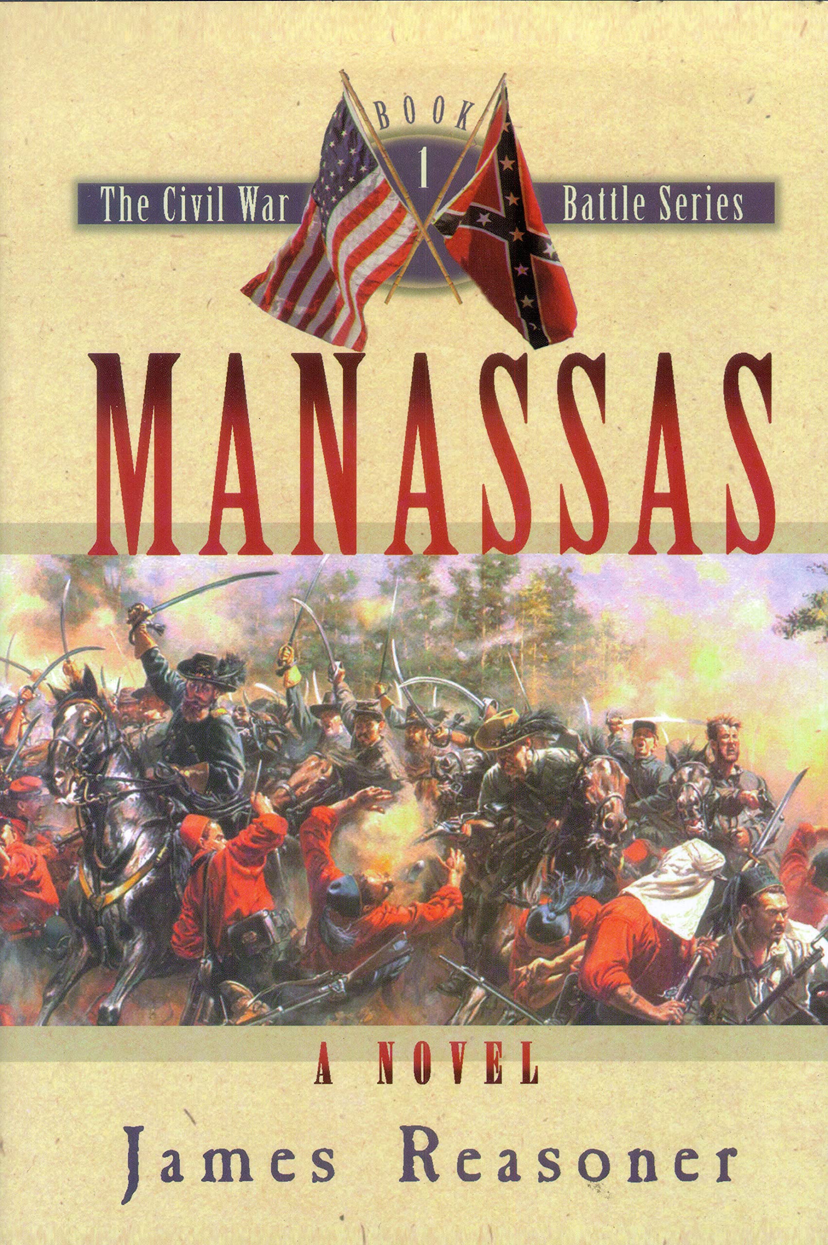 Manassas (The Civil War Battle Series, Book 1)