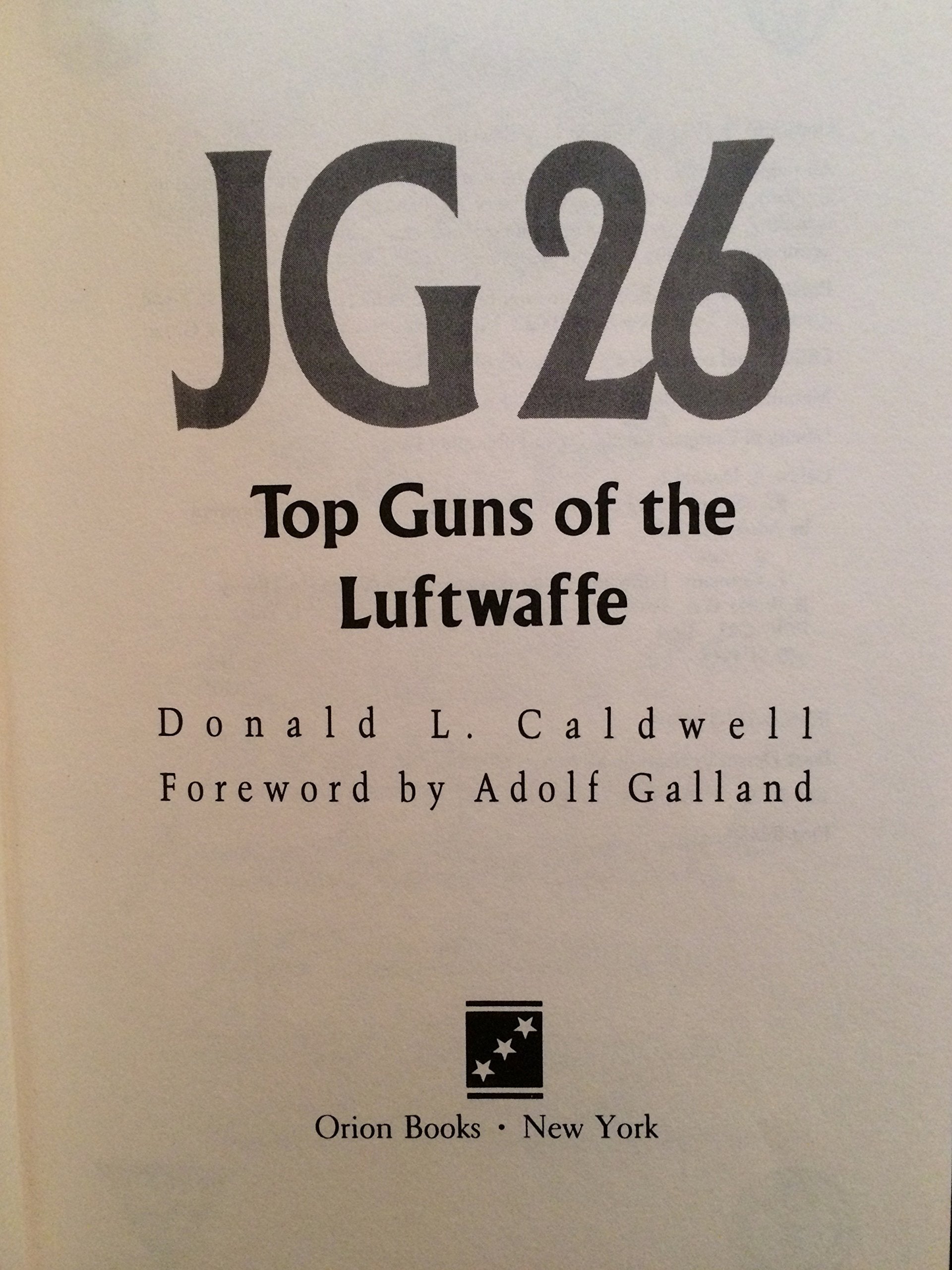 JG 26: Top Guns of the Luftwaffe