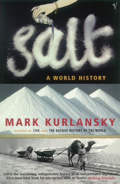 Salt : A World History