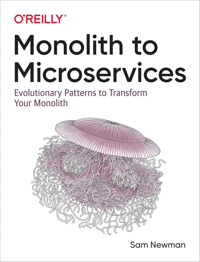 Monolith to Microservices: Evolutionary Patterns to Transform Your Monolith