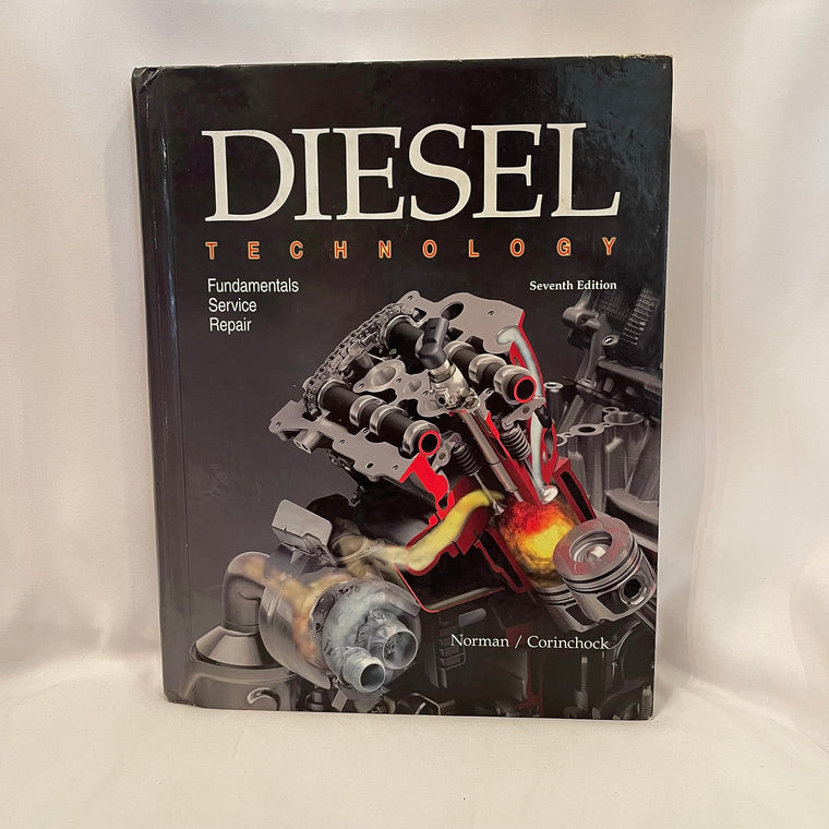 Diesel Technology: Fundamentals, Service, Repair