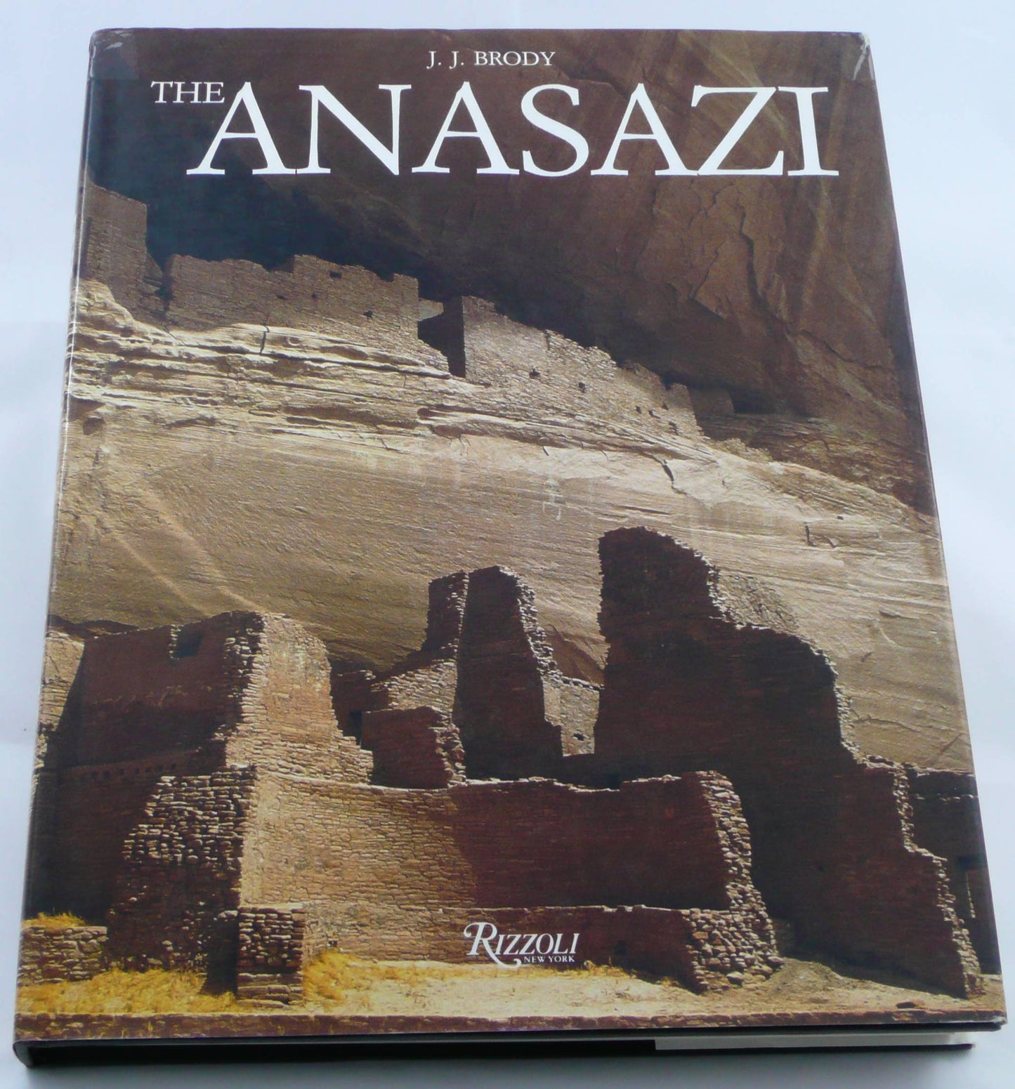 The Anasazi: Ancient Indian People of the American Southwest