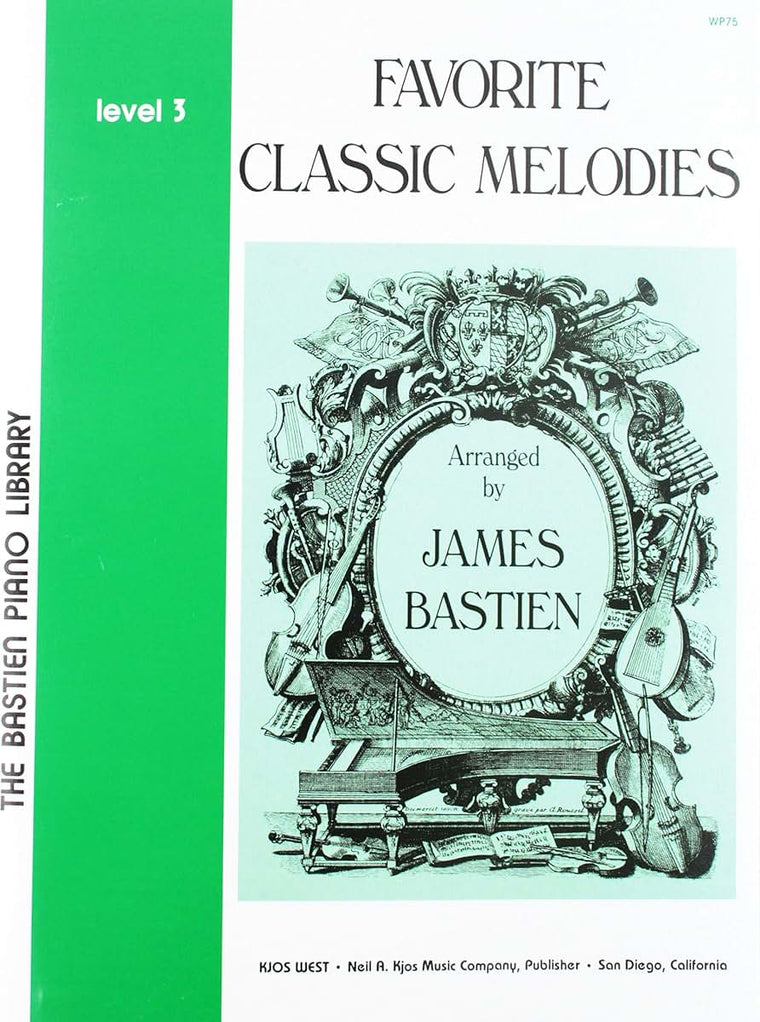 WP75 - Favorite Classic Melodies - Level 3 - Bastien (The Bastien Piano Library)