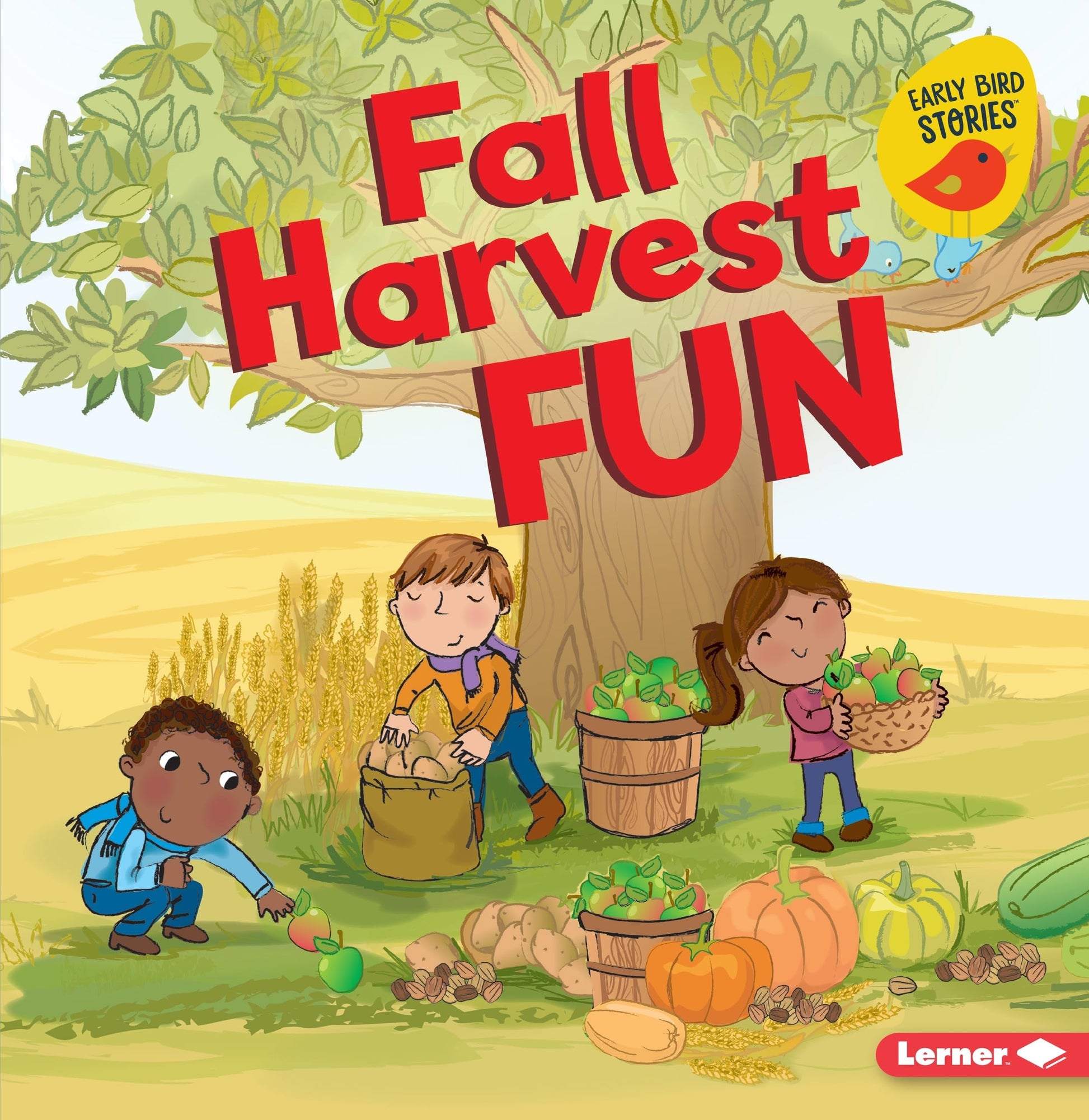 Fall Harvest Fun (Fall Fun (Early Bird Stories ))