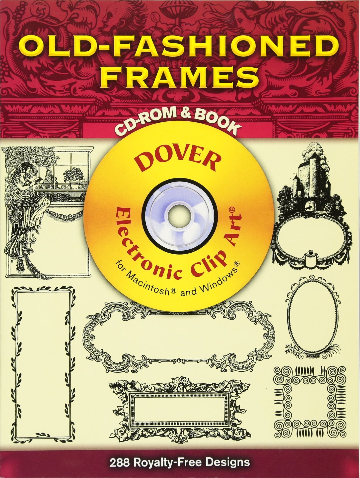 Old-Fashioned Frames CD-ROM and Book (Dover Electronic Clip Art)