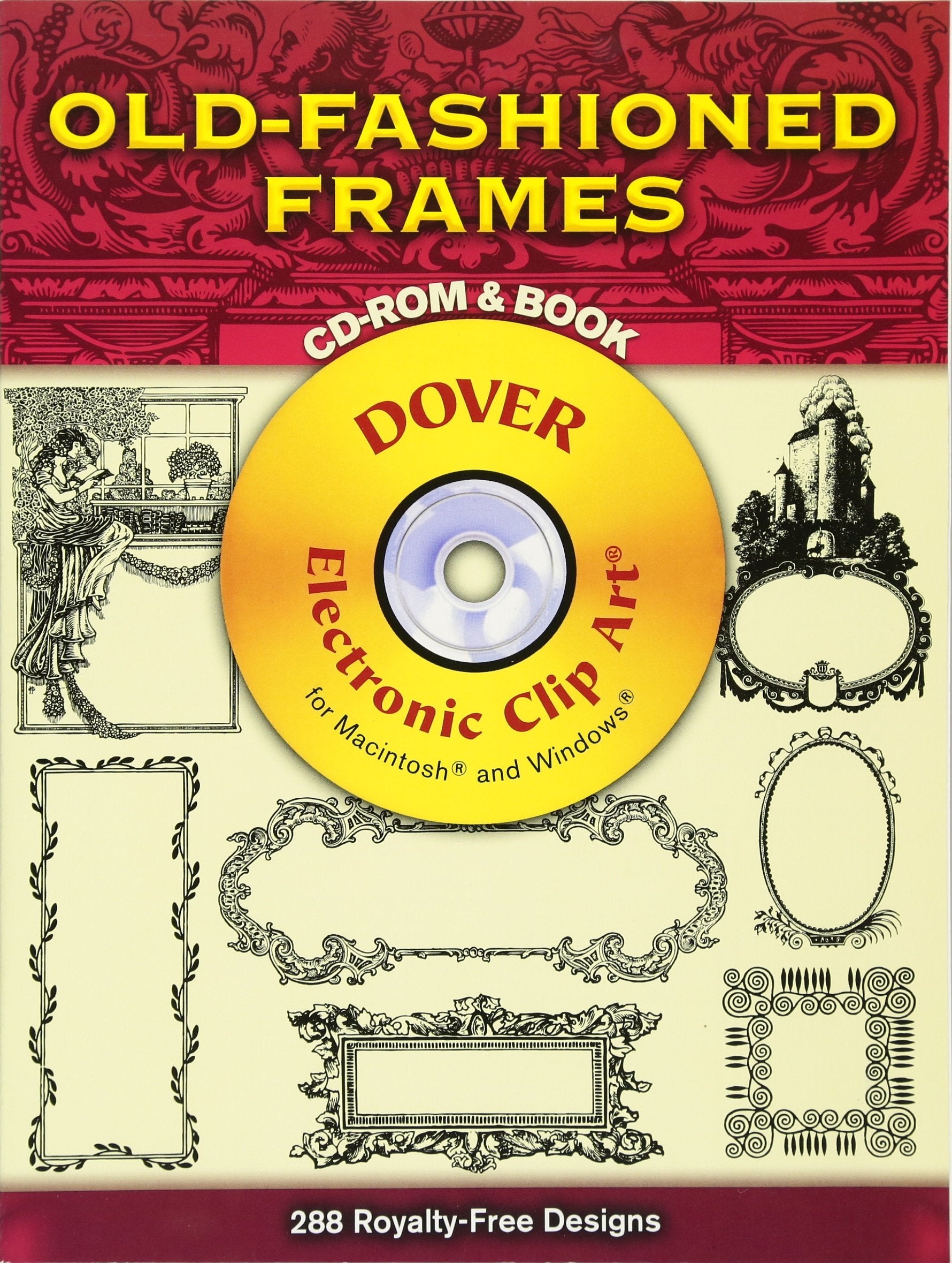 Old-Fashioned Frames CD-ROM and Book (Dover Electronic Clip Art)
