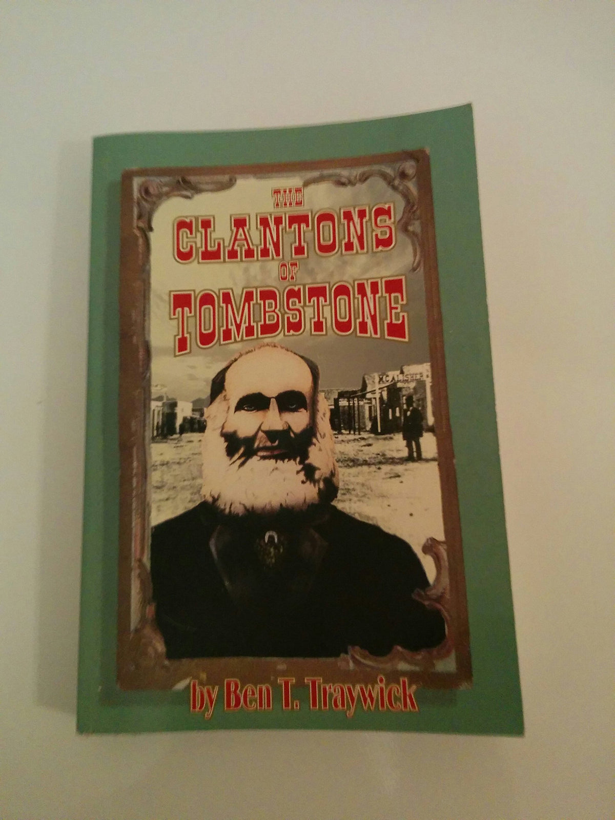 The Clantons of Tombstone