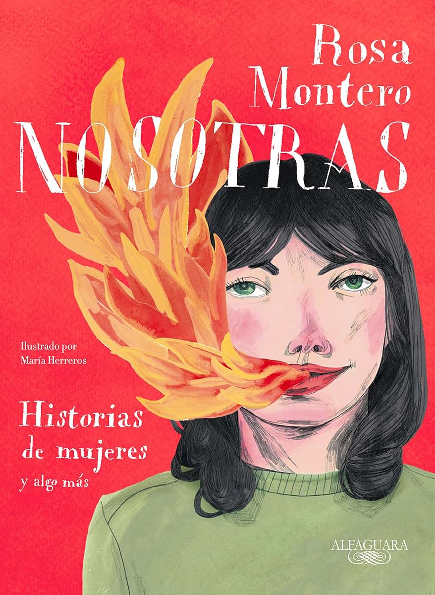 Nosotras. Historias de mujeres y algo más / Us: Stories of Women and More (Spanish Edition)