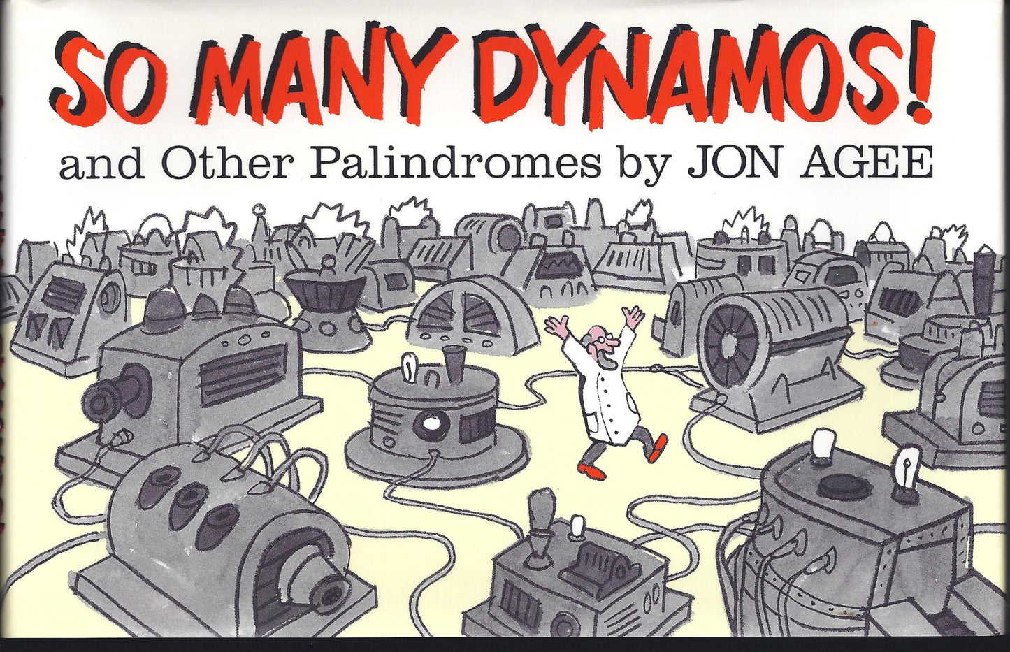 So Many Dynamos!: and Other Palindromes