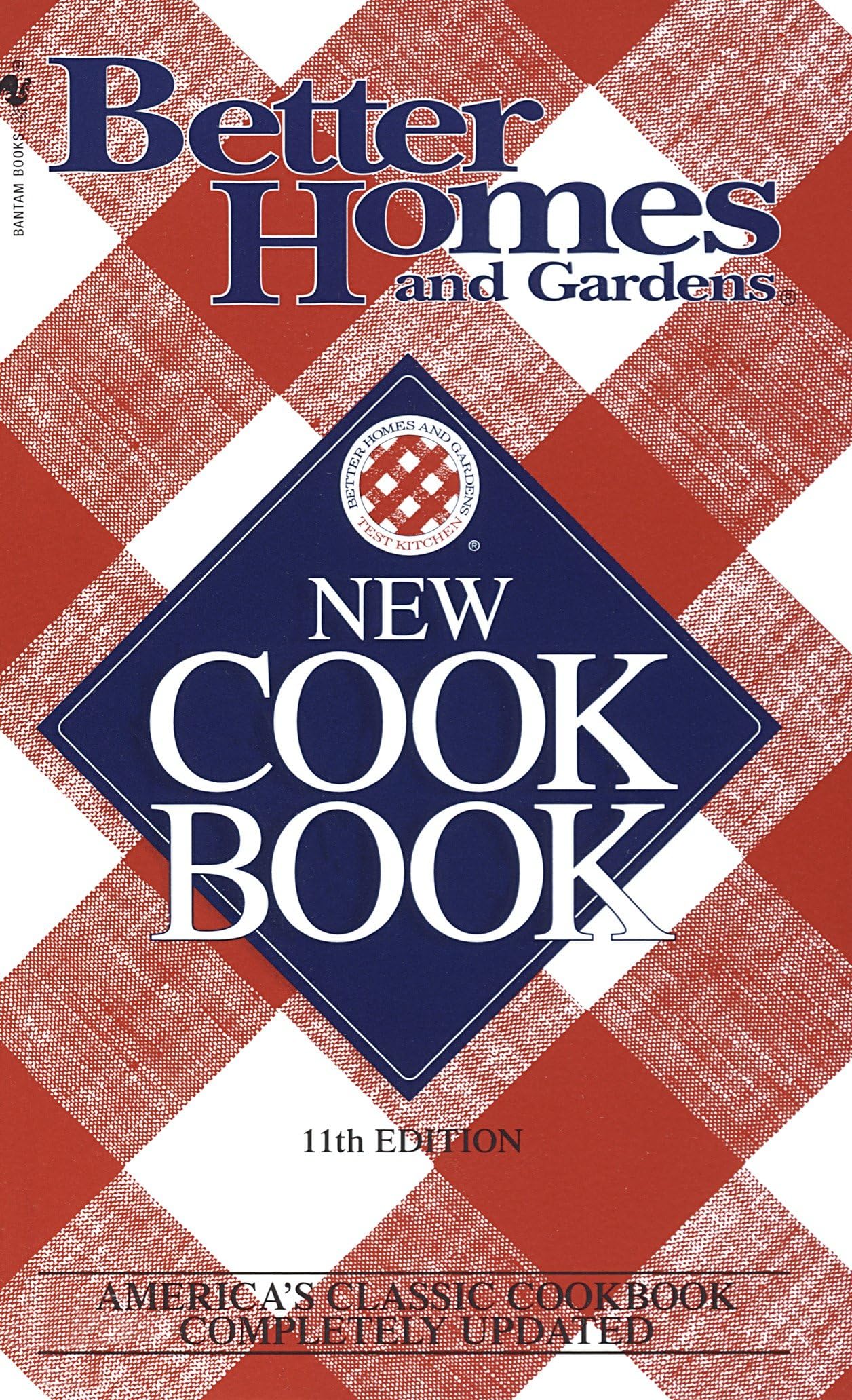 Better Homes & Gardens New Cookbook by BH&G Editors