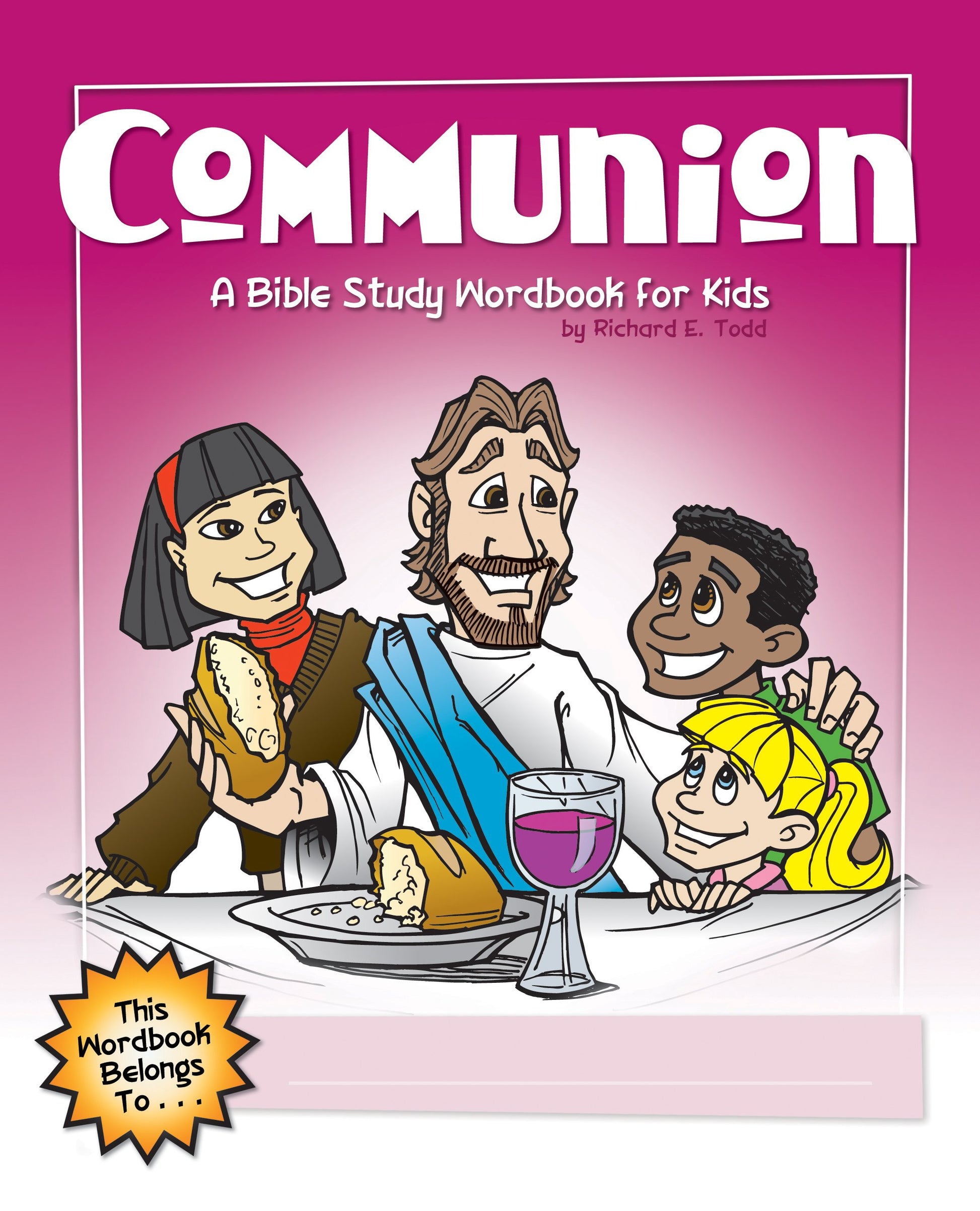 Communion: A Bible Study Wordbook for Kids (Word Book Grades 2-5, 2)