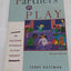 Partners in Play: An Adlerian Approach to Play Therapy