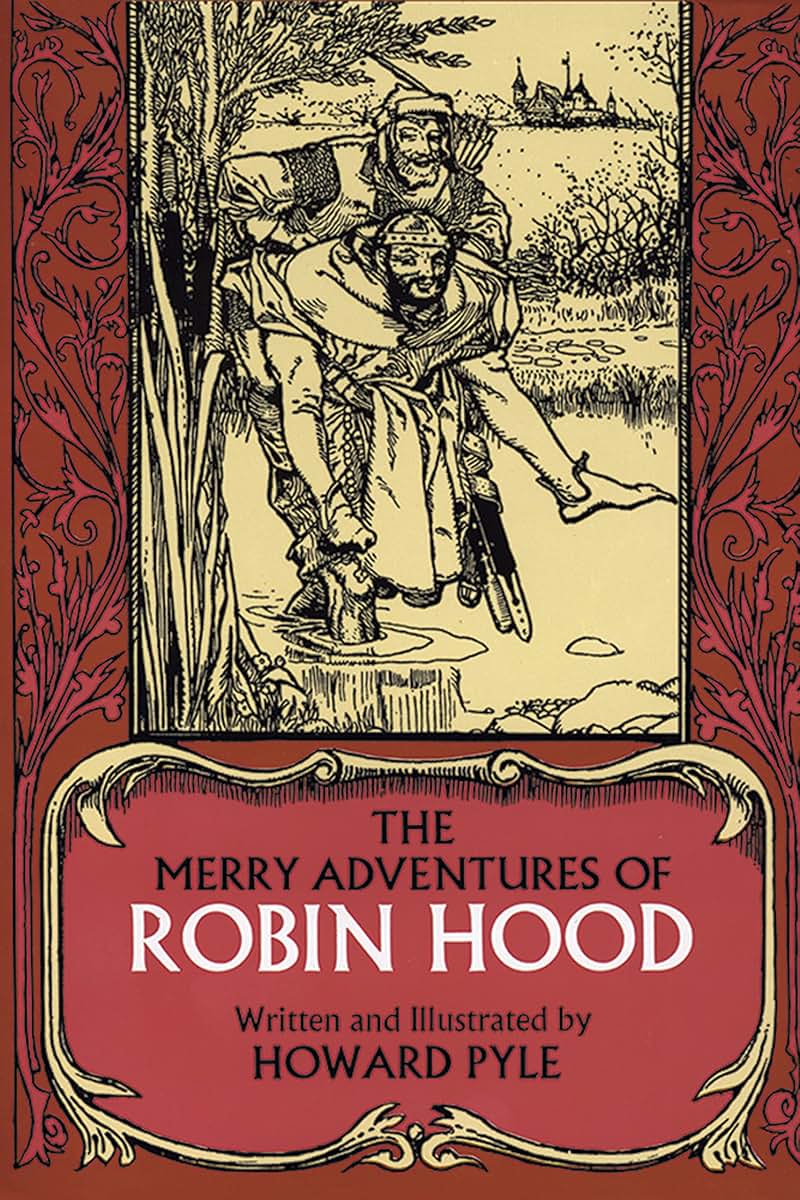 The Merry Adventures of Robin Hood (Dover Children's Classics)