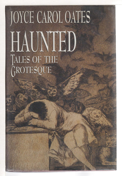 Haunted: Tales of the Grotesque by Oates, Joyce Carol