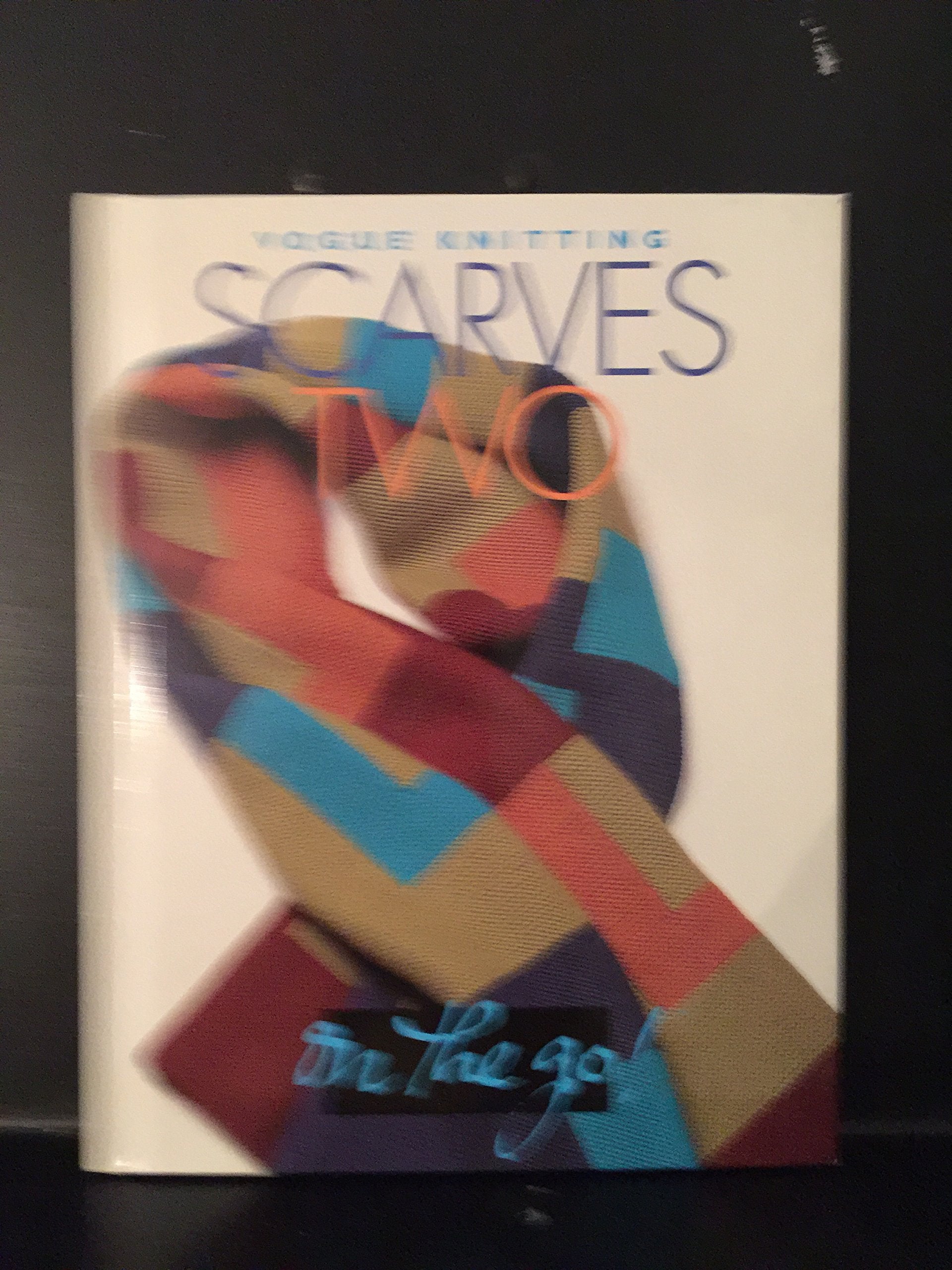 Vogue Knitting on the Go: Scarves Two