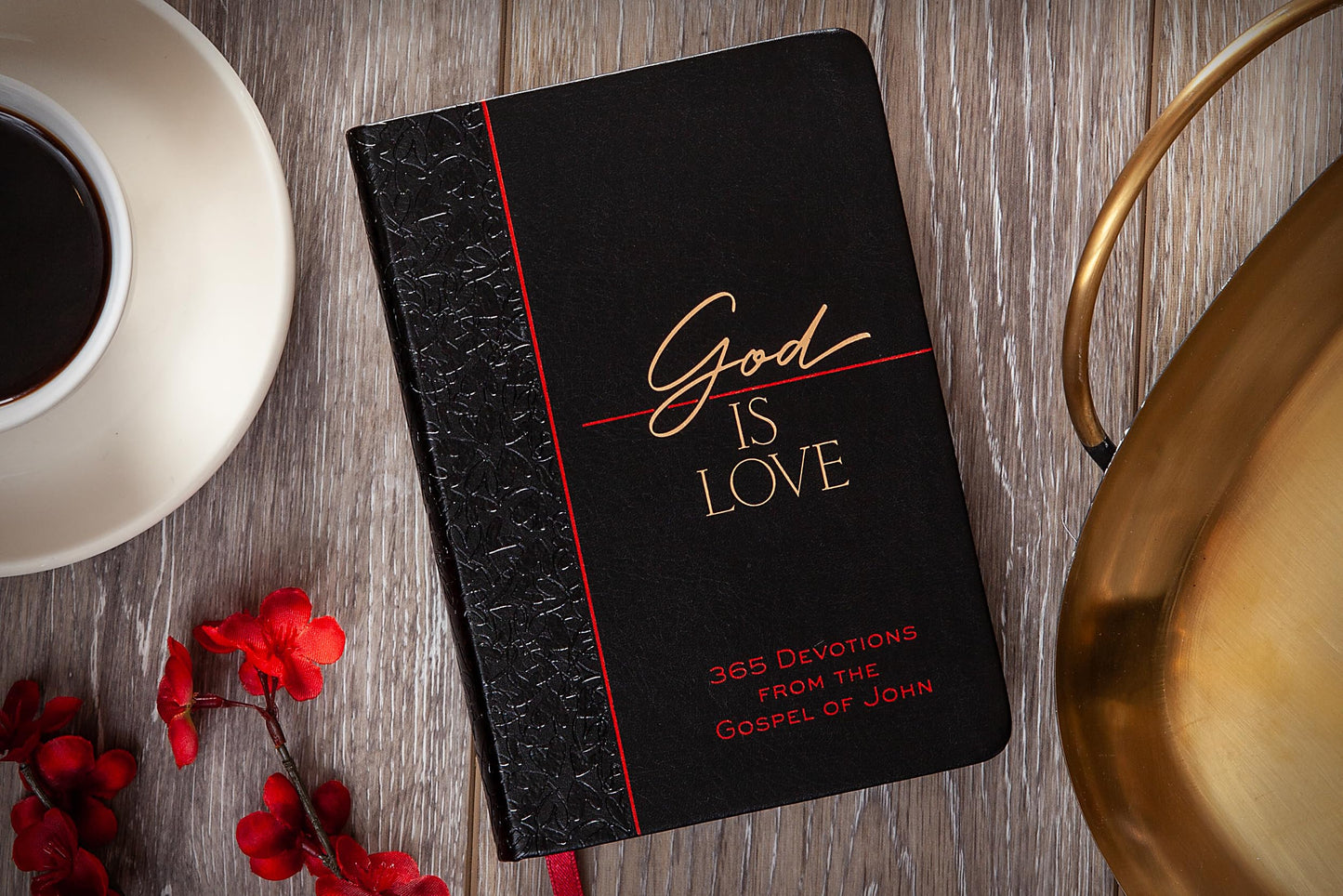 God Is Love: 365 Devotions from the Gospel of John (The Passion Translation Devotionals)