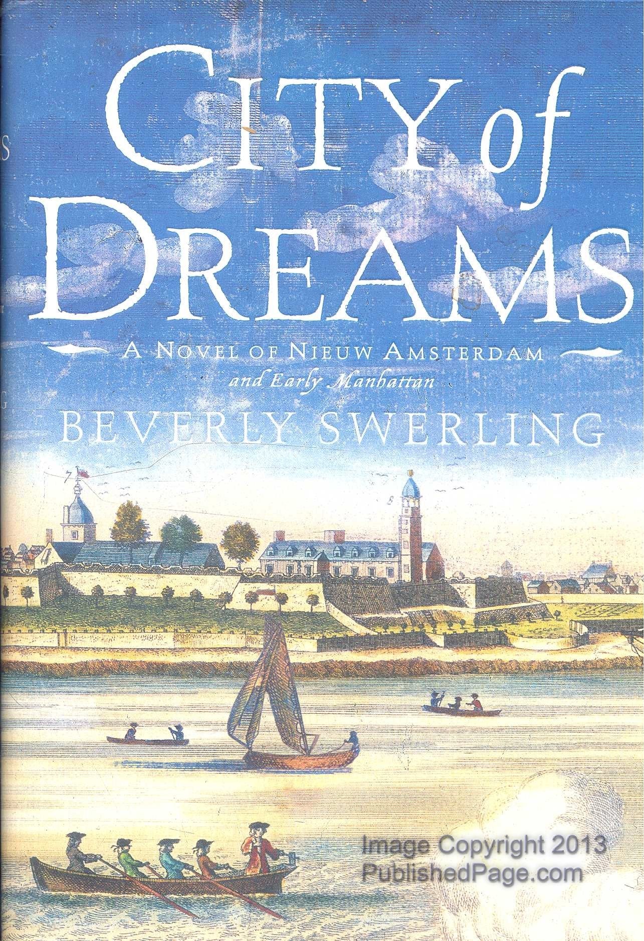City of Dreams: A Novel of Nieuw Amsterdam and Early Manhatt