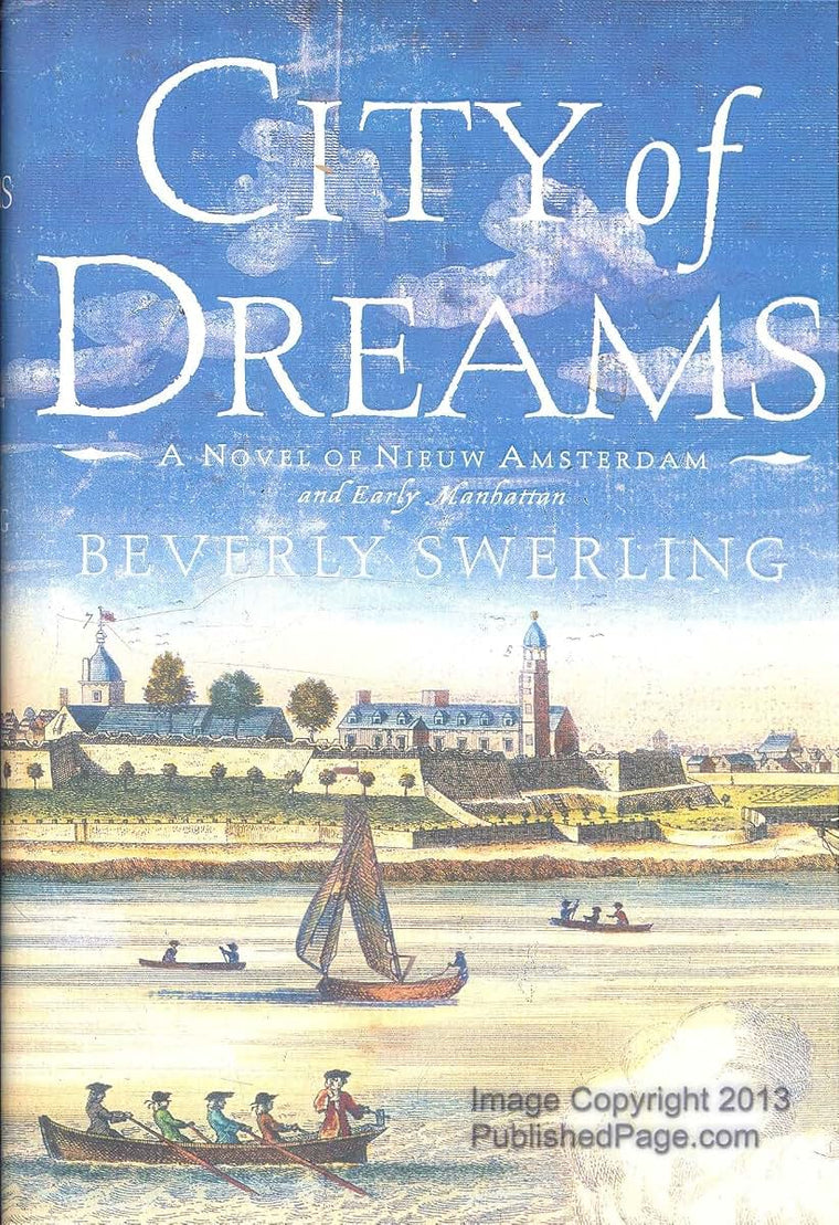 City of Dreams: A Novel of Nieuw Amsterdam and Early Manhatt