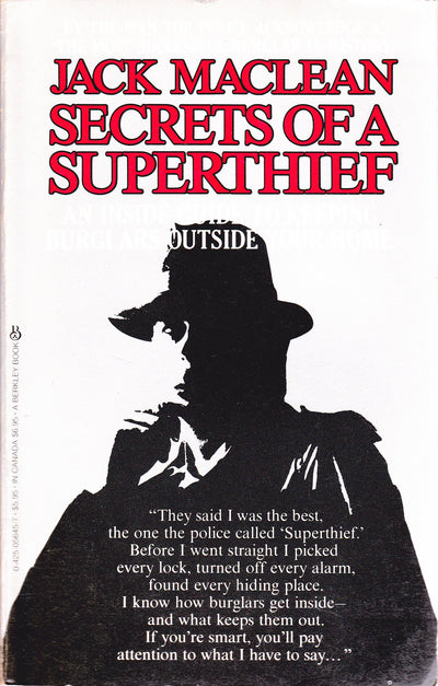 Secrets of a Superthief by MacLean, John