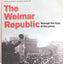 The Weimar Republic: Through the Lens of the Press