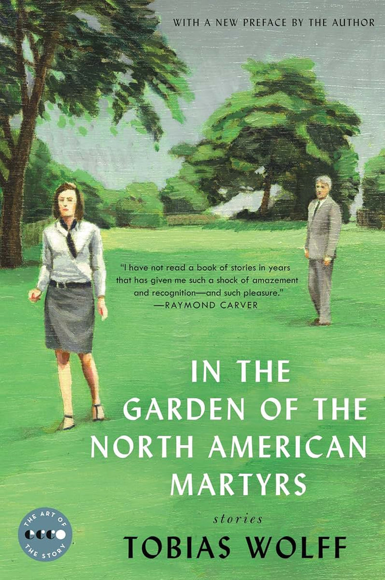 In the Garden of the North American Martyrs Deluxe Edition: Stories (Art of the Story)