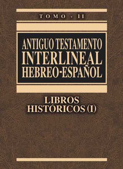 Antiguo Testamento interlineal Hebreo-Espaol Vol. 2: Libros históricos 1 (2) (Spanish Edition)
