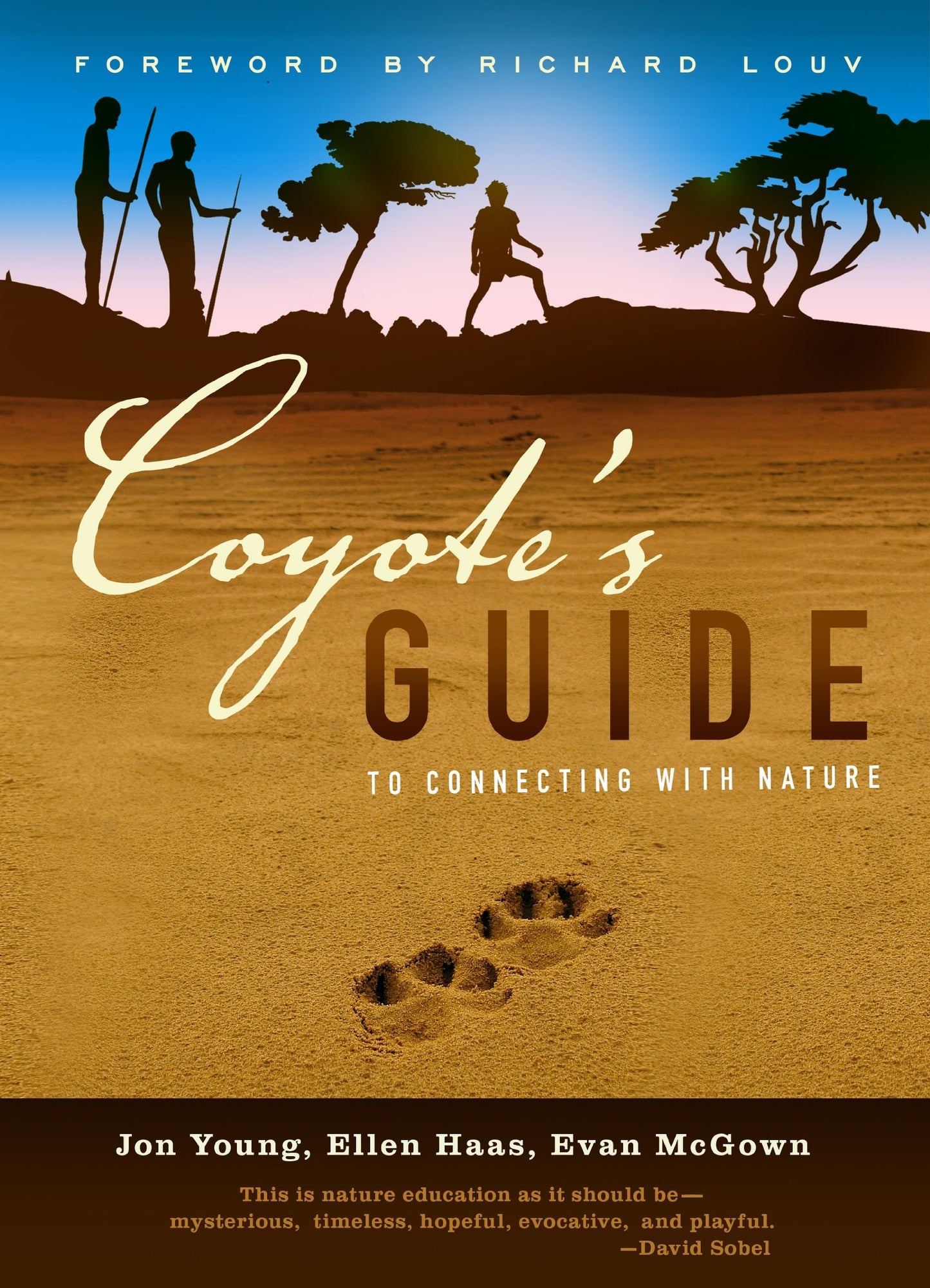 Coyote's Guide to Connecting with Nature by Jon Young