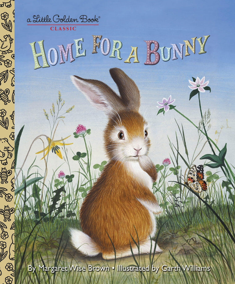 Home for a Bunny: A Classic Bunny Book for Kids (Little Golden Book)