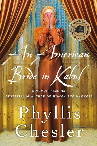 An American Bride in Kabul: A Memoir