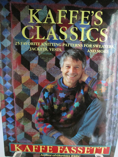 Kaffe's Classics: 25 Favorite Knitting Patterns for Sweaters, Jackets, Vests and More