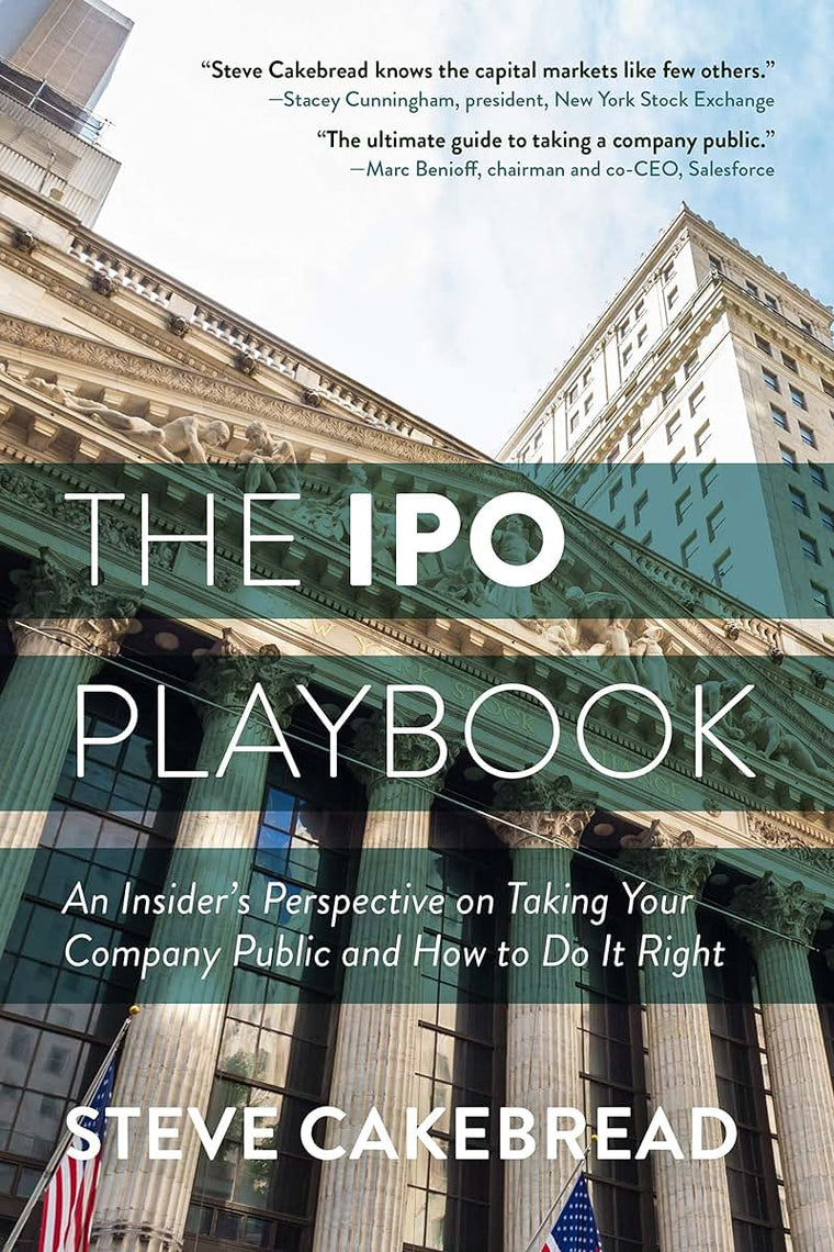 The IPO Playbook: Insider's Perspective on Taking Your Co Public