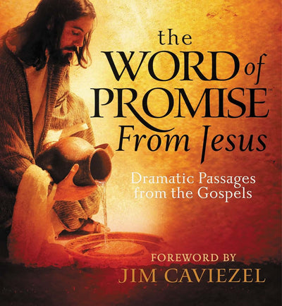 The Word of Promise from Jesus: Dramatic Passages from the G