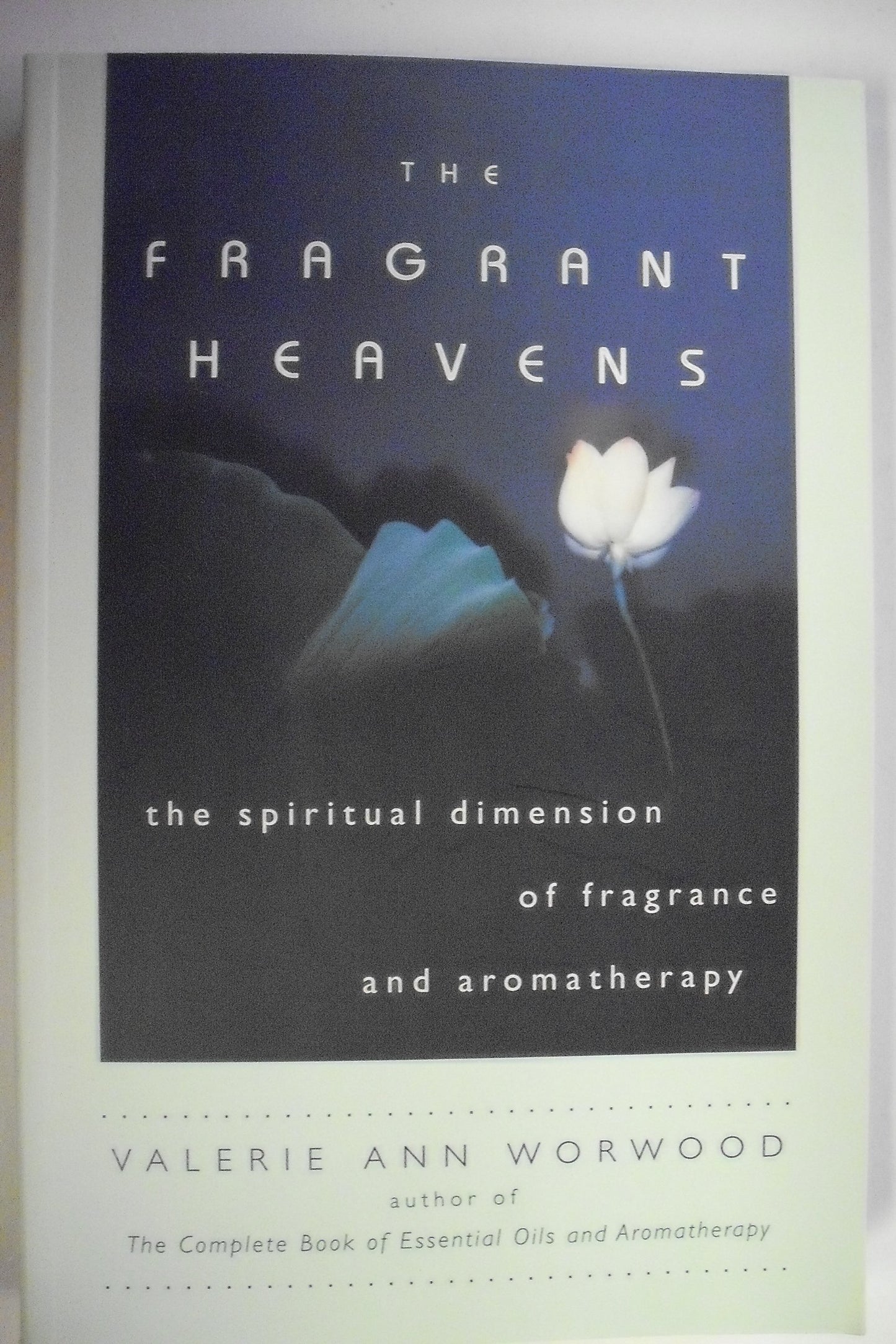 The Fragrant Heavens