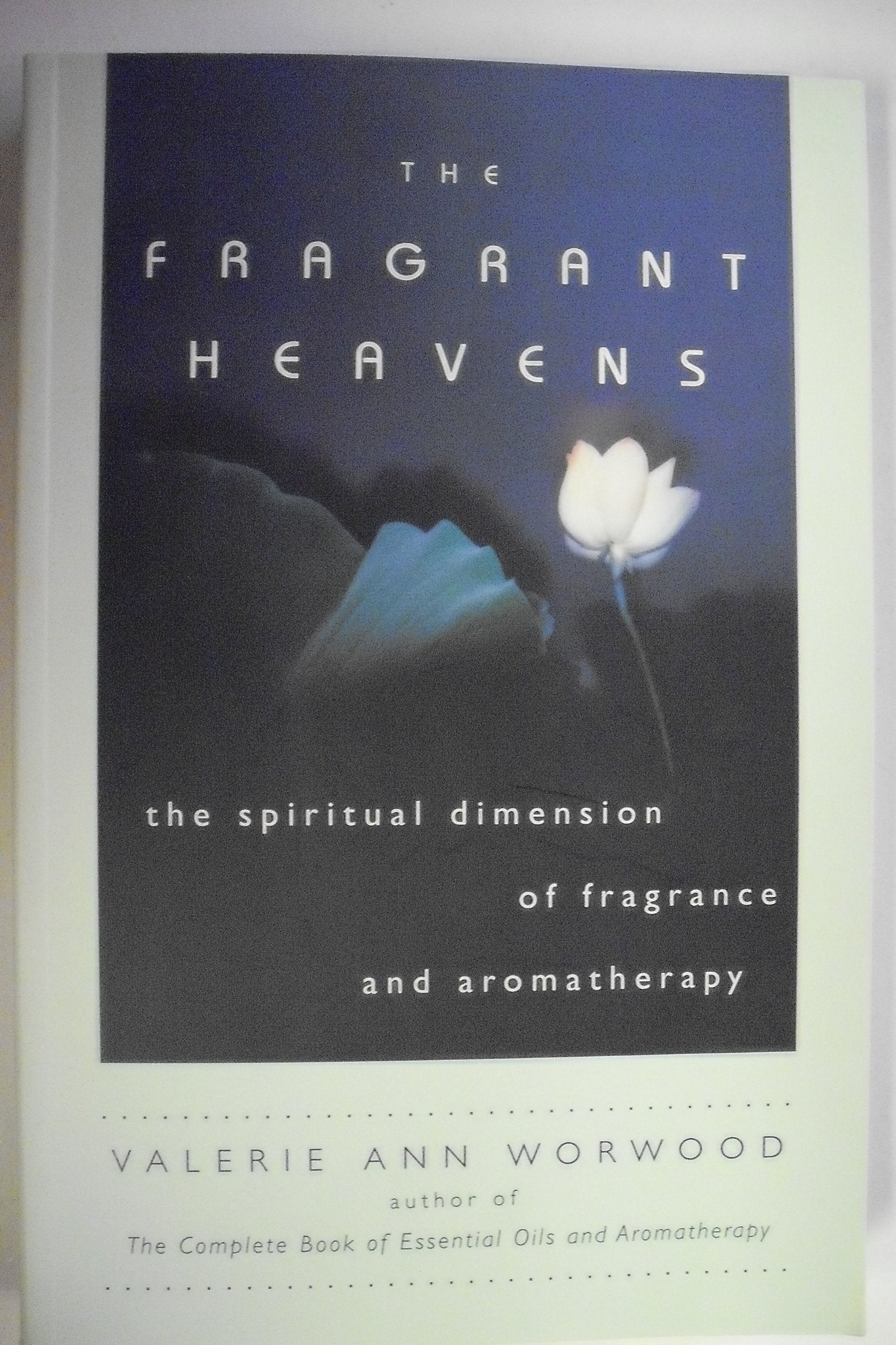 The Fragrant Heavens