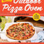 Epic Outdoor Pizza Oven Cookbook: Masterpiece Recipes for All Kinds of Pizza