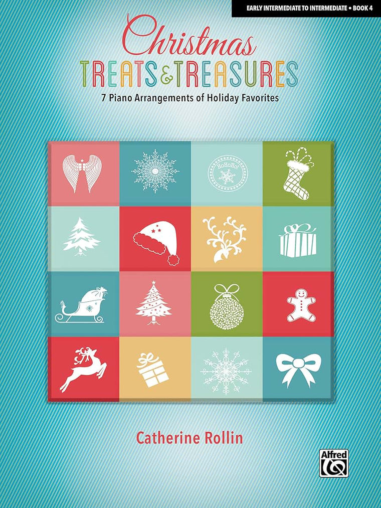 Christmas Treats & Treasures, Bk 4: 7 Piano Arrangements of Holiday Favorites