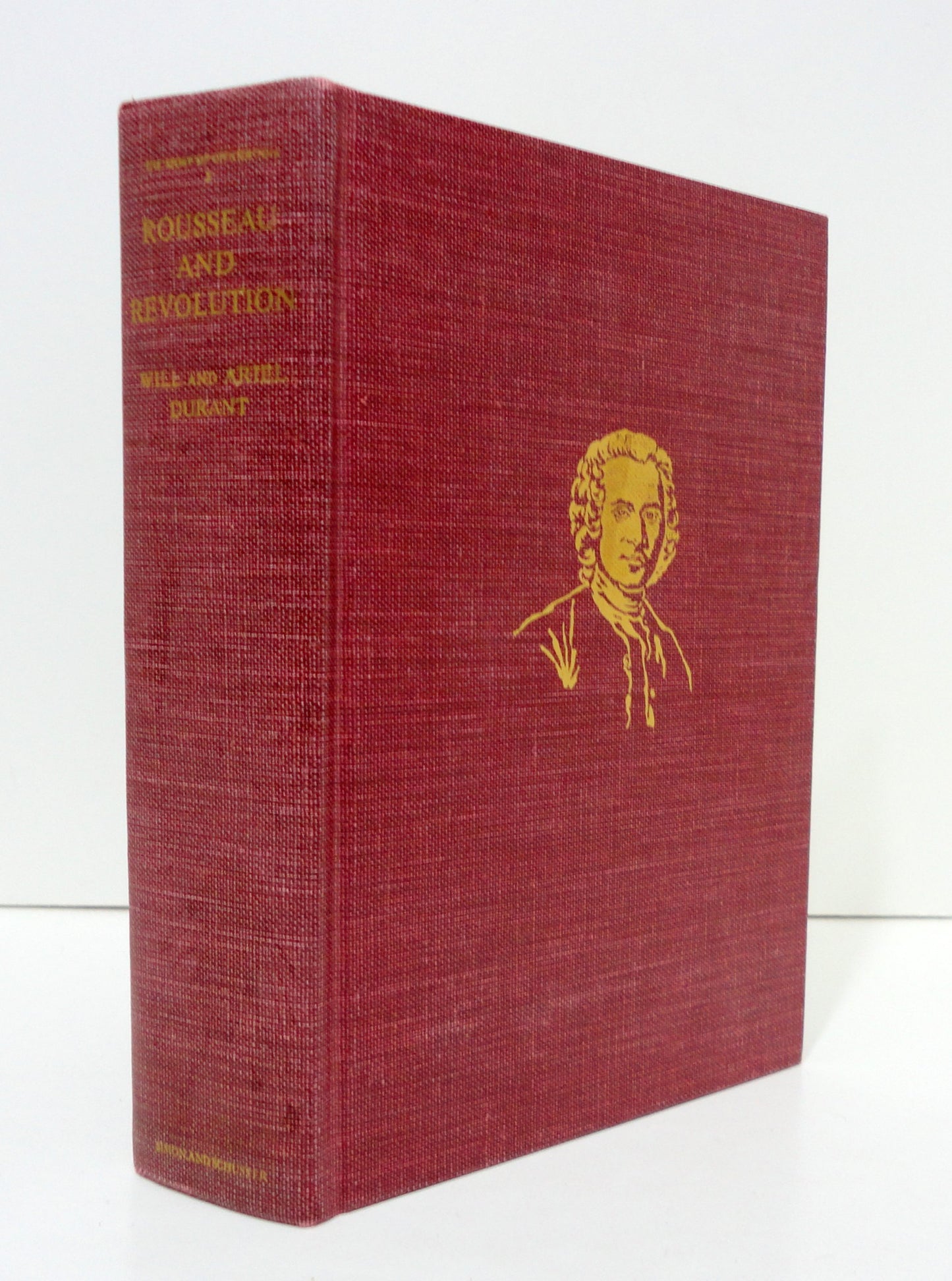 Rousseau and Revolution: A History of Civilization in France, England, and Germany from 1756, and in the Remainder of Europe from 1715 - 1789 (The Story of Civilization X)