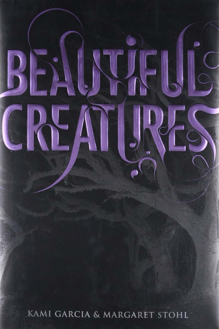 Beautiful Creatures (Beautiful Creatures, 1)