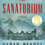The Sanatorium: A Novel