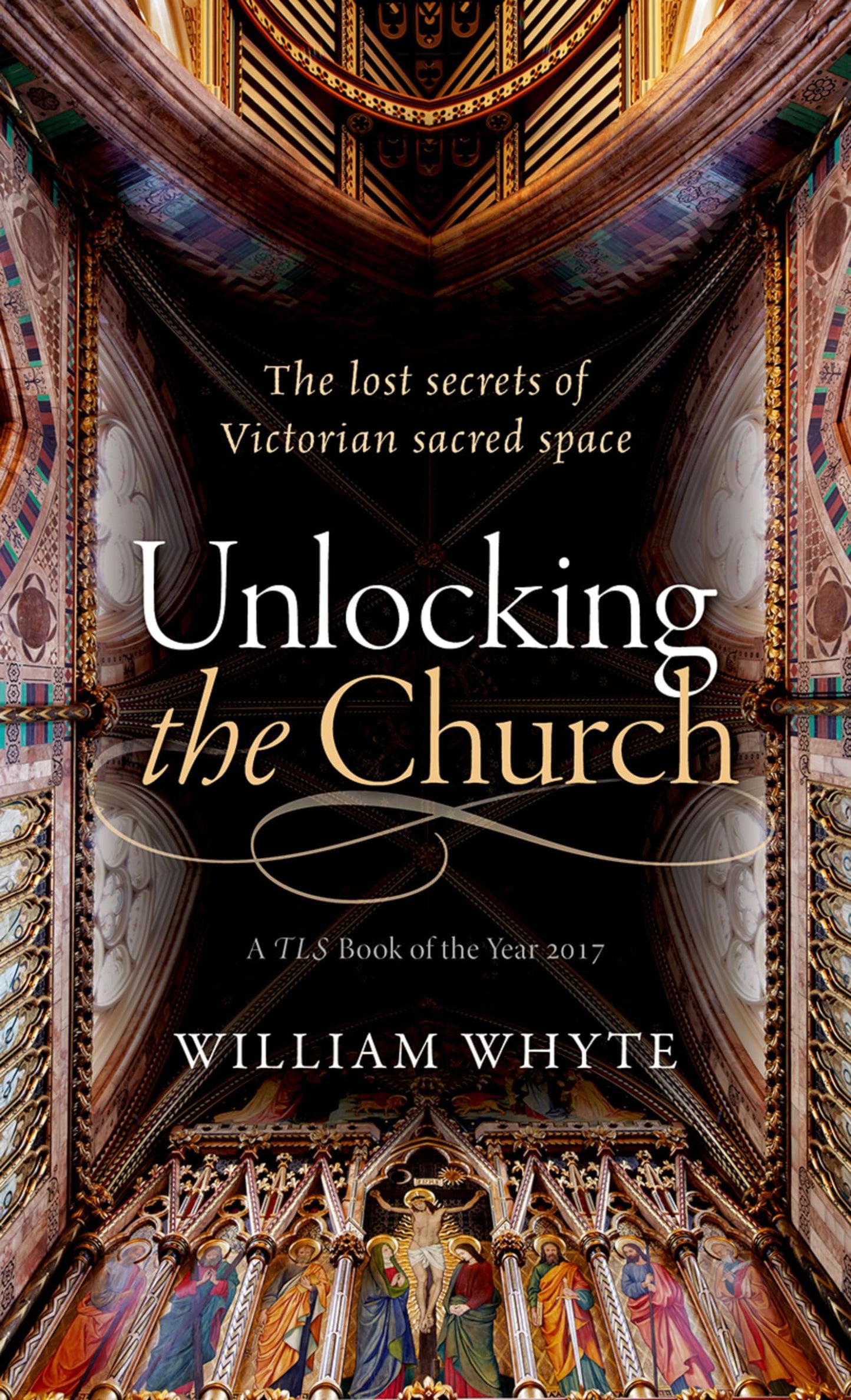 Unlocking the Church: The lost secrets of Victorian sacred space