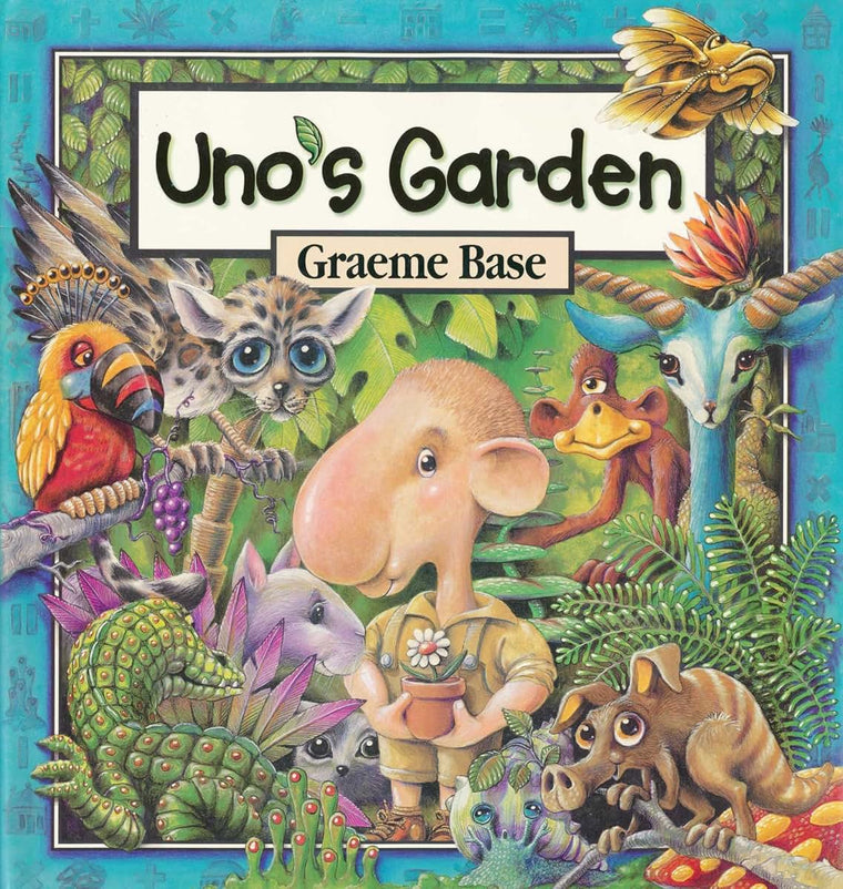 Uno's Garden by Graeme Base - Hardcover