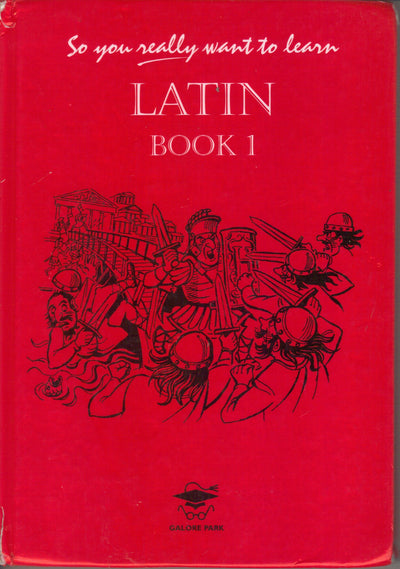 So You Really Want to Learn Latin Book 1 (So You Really Want to Learn S)