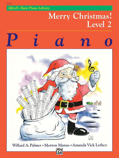 Alfred's Basic Piano Course: Merry Christmas! (Alfred's Basic Piano Library) Level 2