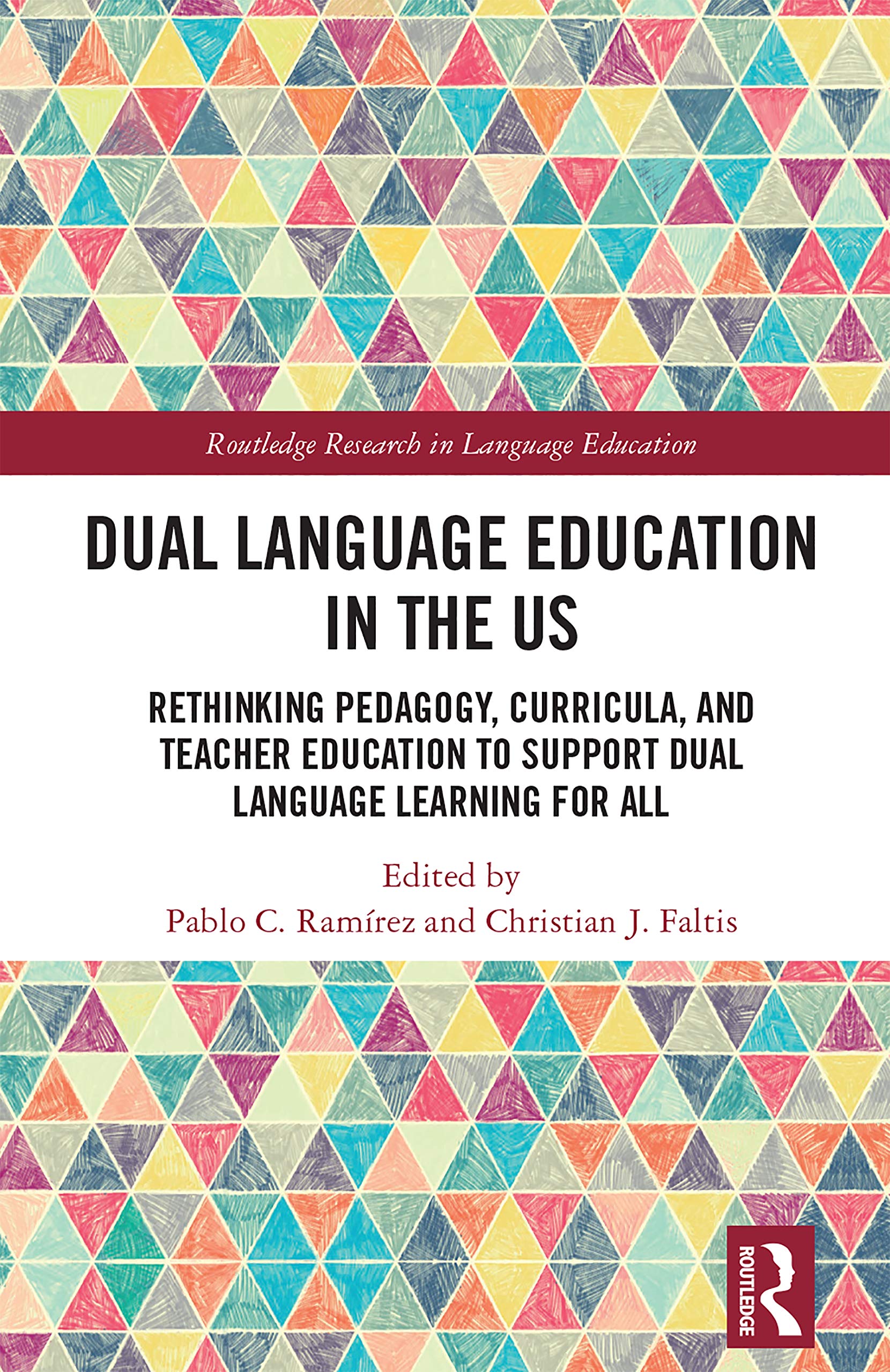 Dual Language Education in the US (Routledge Research in Language Education)