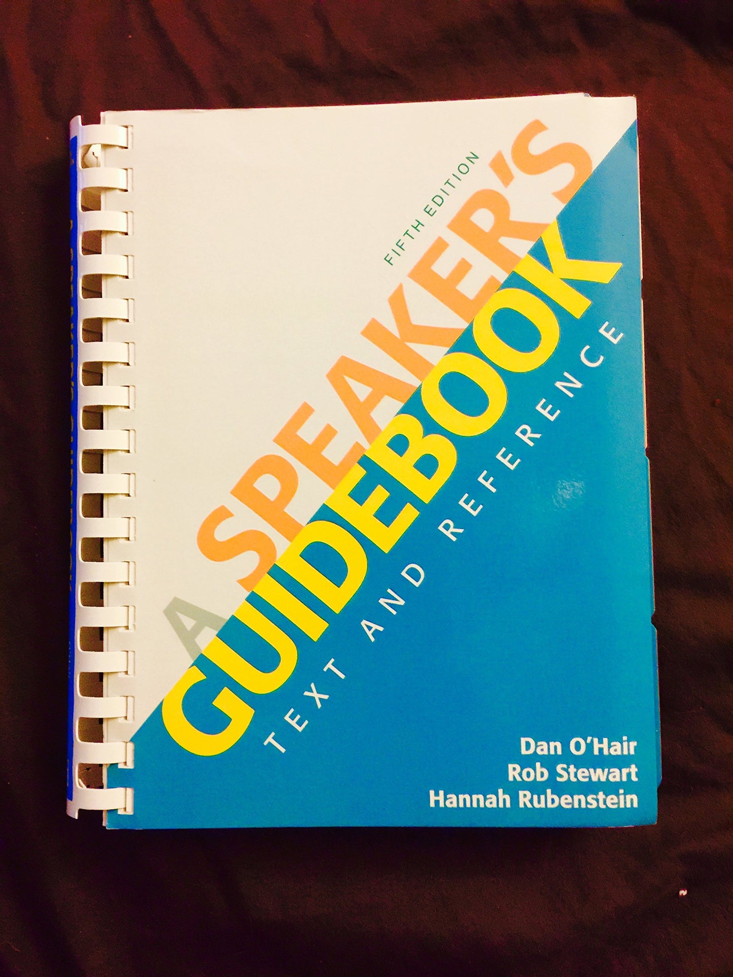 A Speaker's Guidebook: Text and Reference by O'Hair, Dan