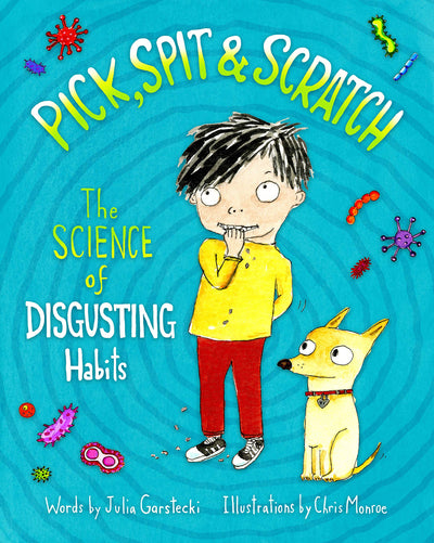 Pick, Spit & Scratch: The Science of Disgusting Habits