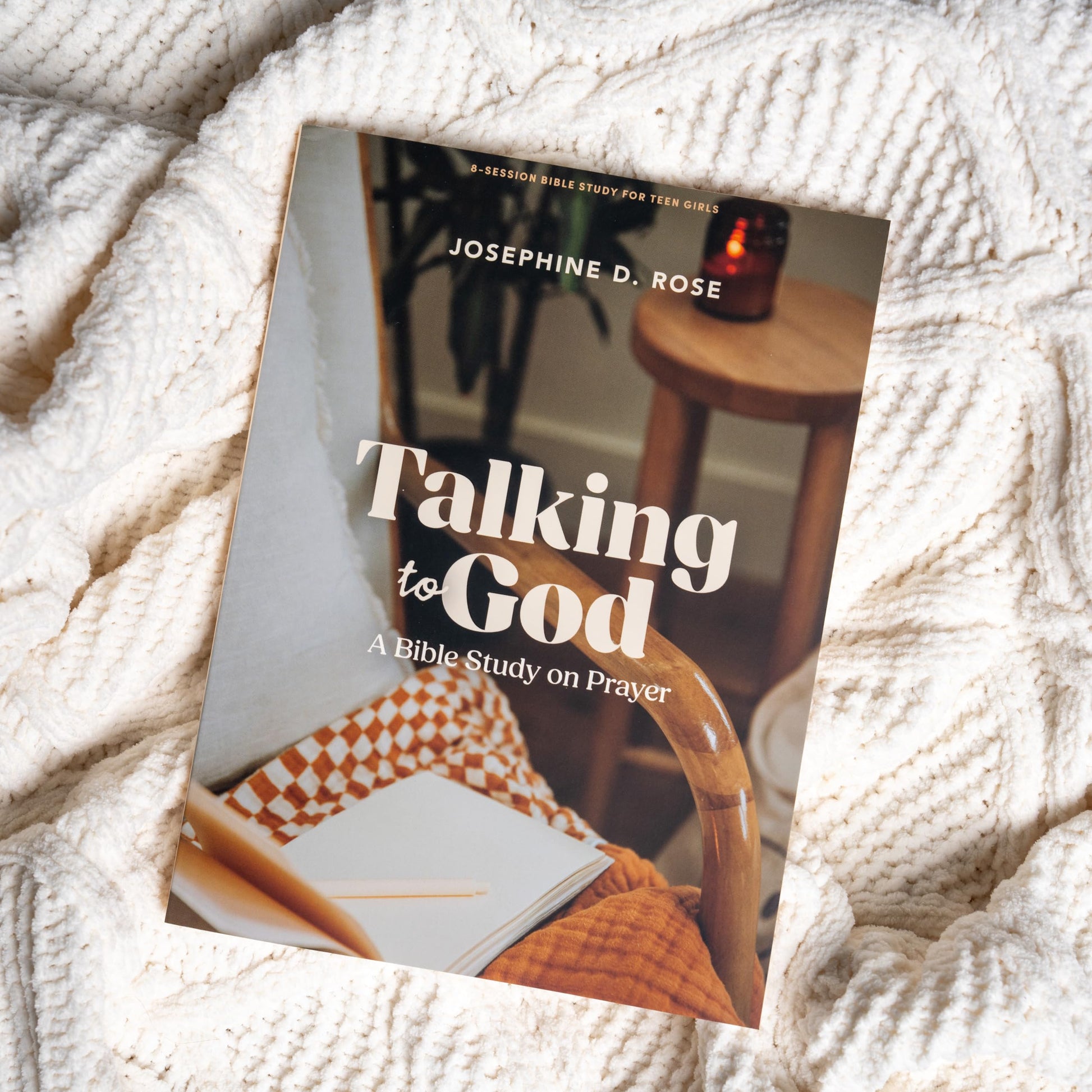 Talking to God - Teen Girls? Bible Study Book: A Bible Study on Prayer